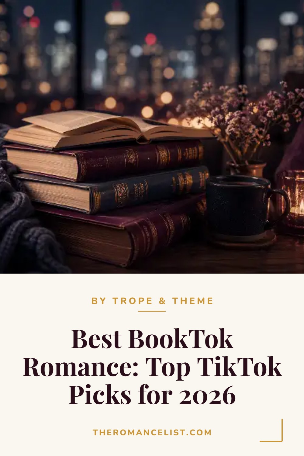 Best BookTok Romance: Top TikTok Picks for 2026 — The Romance List