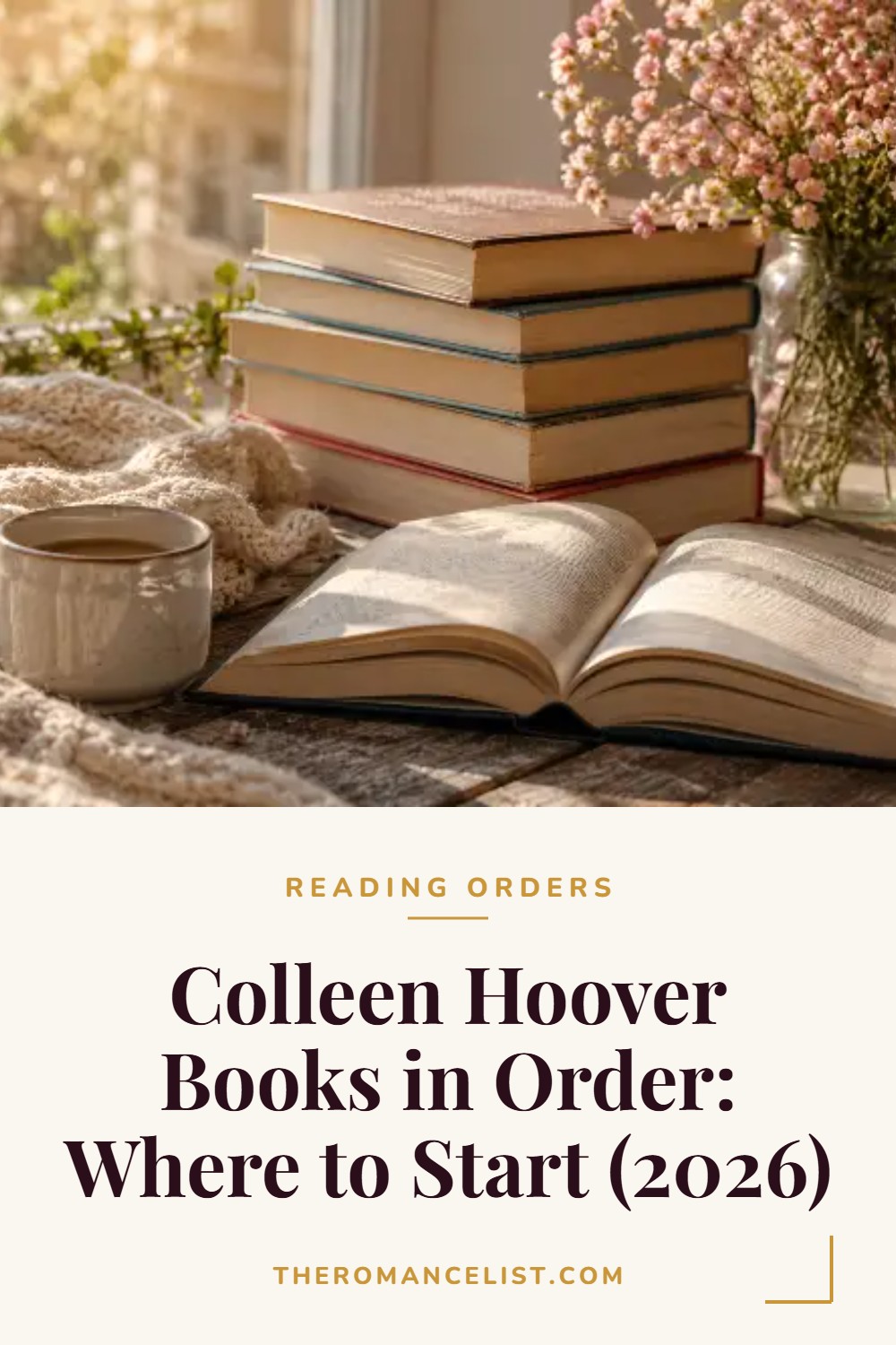 Colleen Hoover Books in Order: Where to Start (2026) — The Romance List