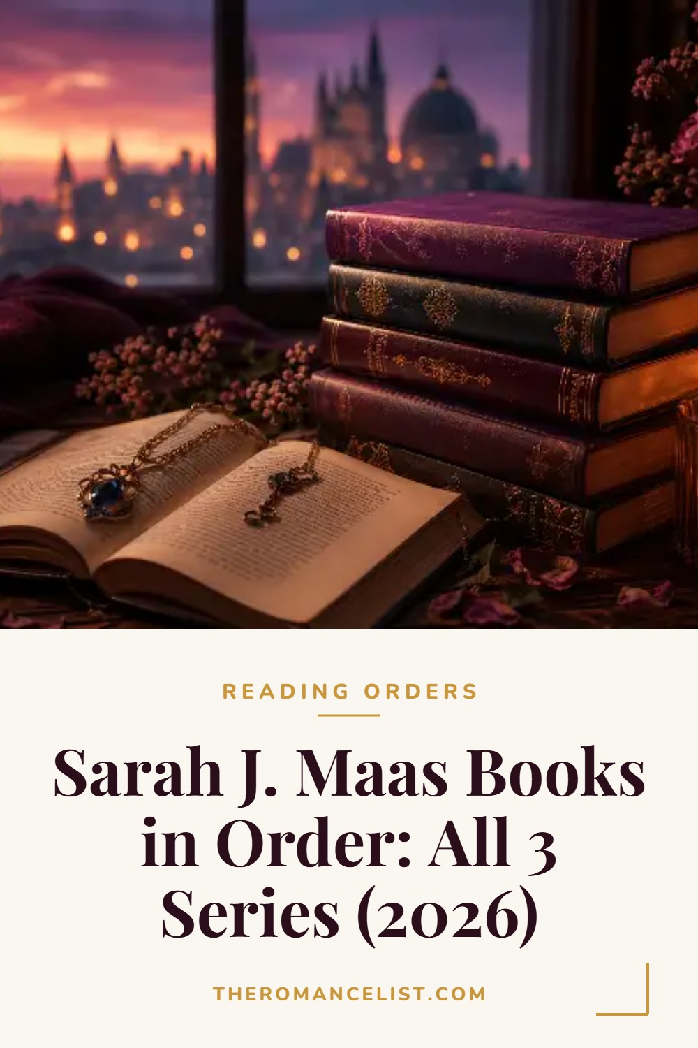Sarah J. Maas Books in Order: All 3 Series (2026) — The Romance List