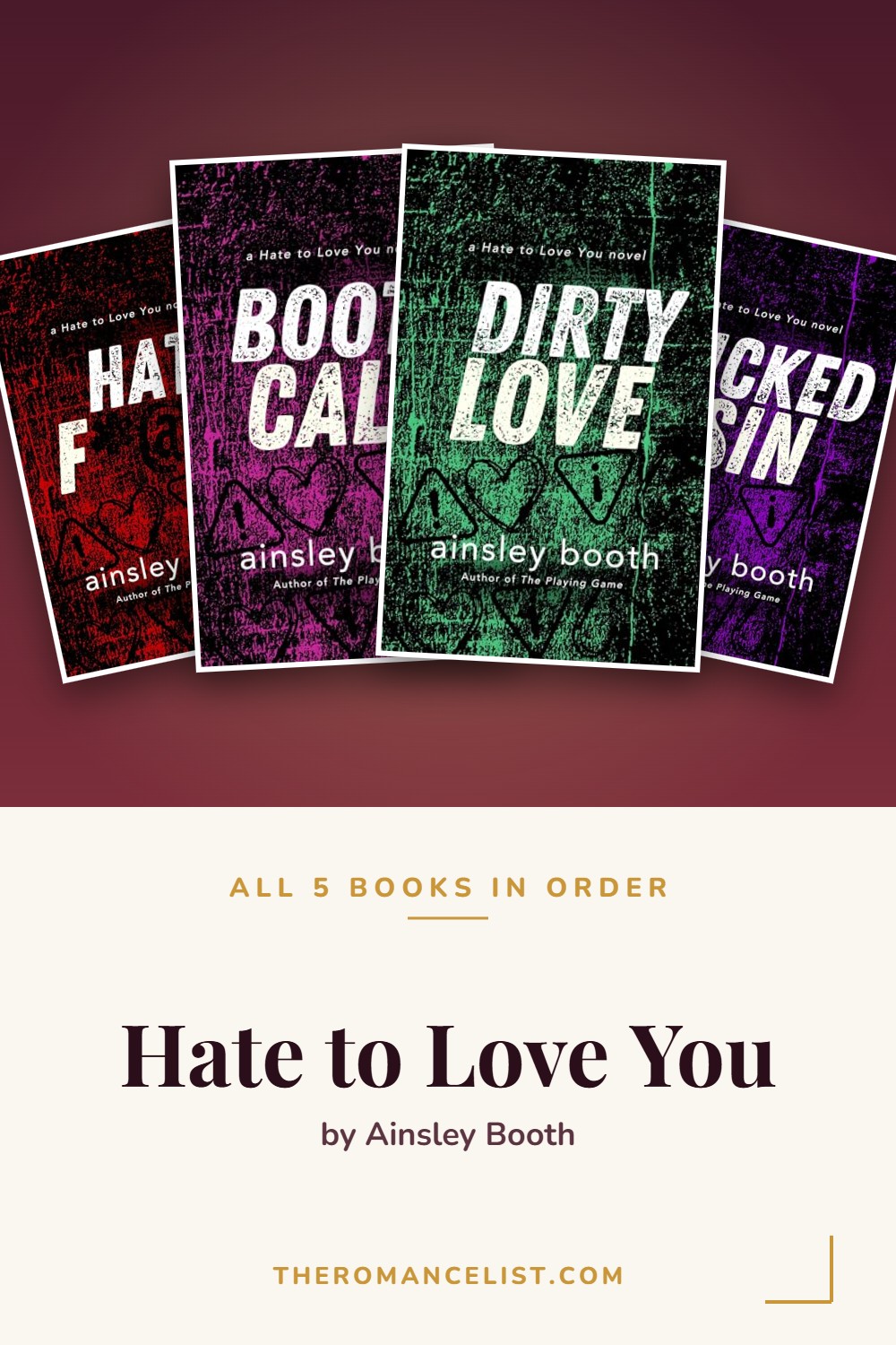 Hate to Love You by Ainsley Booth — books in order
