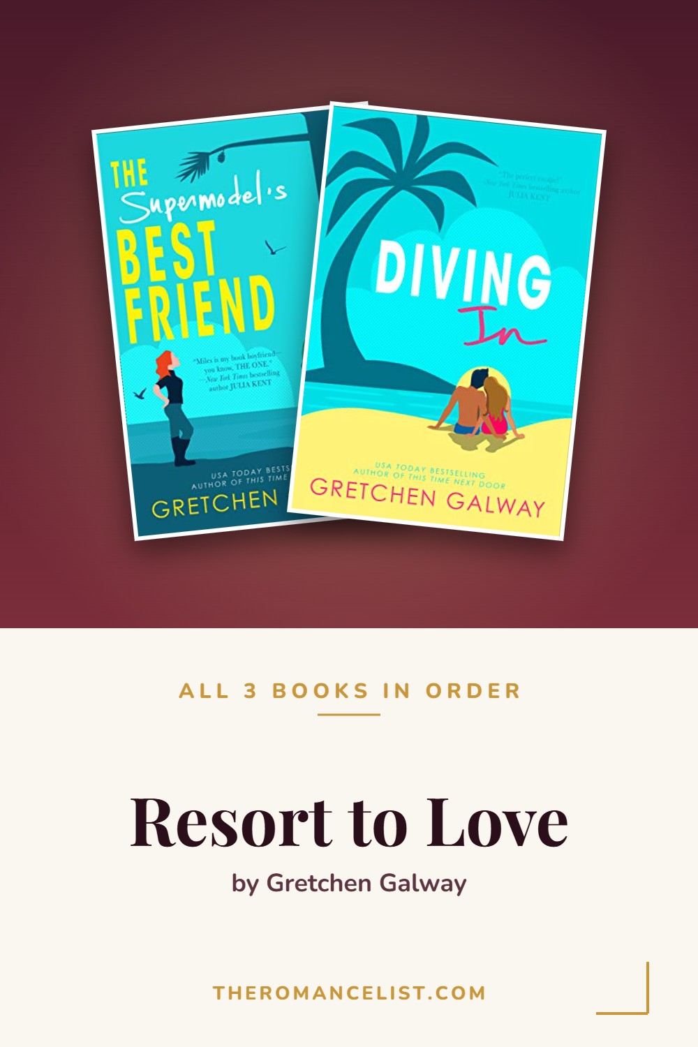 Resort to Love by Gretchen Galway — books in order