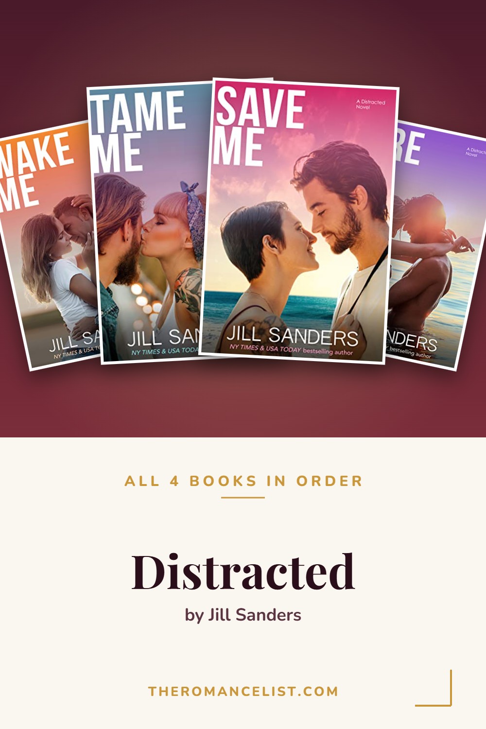 Distracted by Jill Sanders — books in order