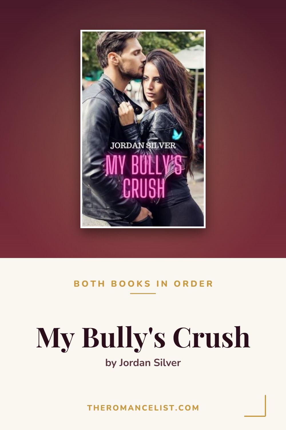 My Bully's Crush by Jordan Silver — books in order