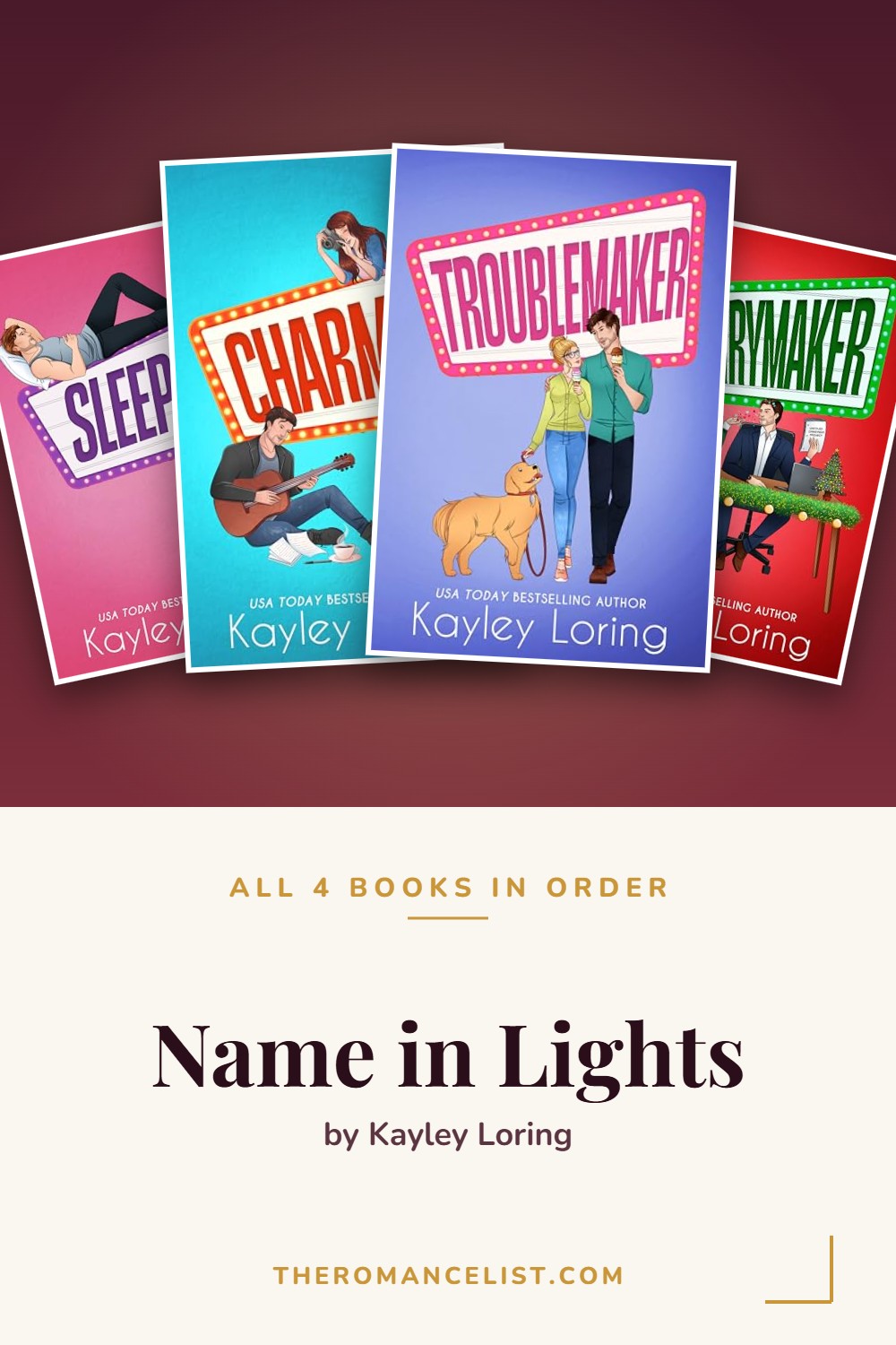 Name in Lights by Kayley Loring — books in order