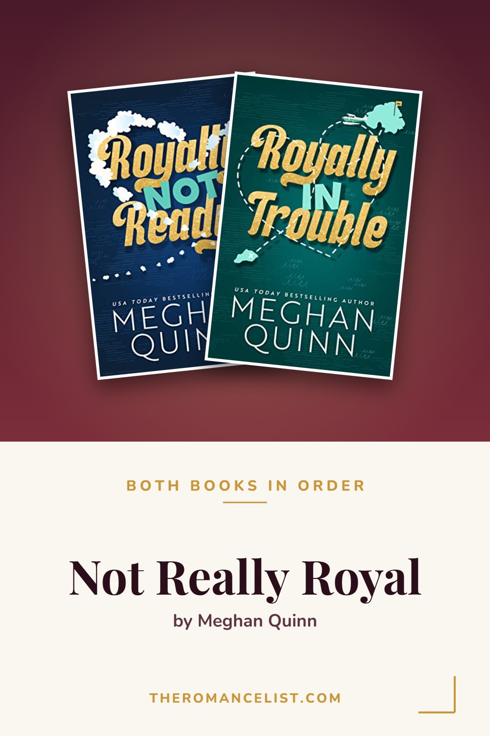 Not Really Royal by Meghan Quinn — books in order